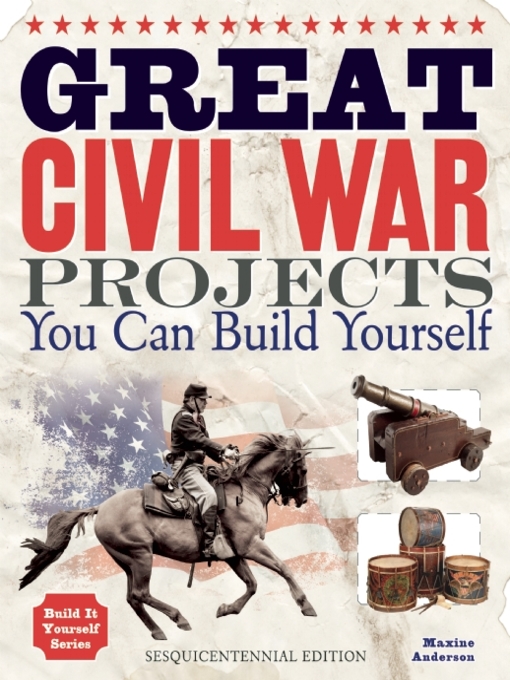 Title details for Great Civil War Projects by Maxine Anderson - Available